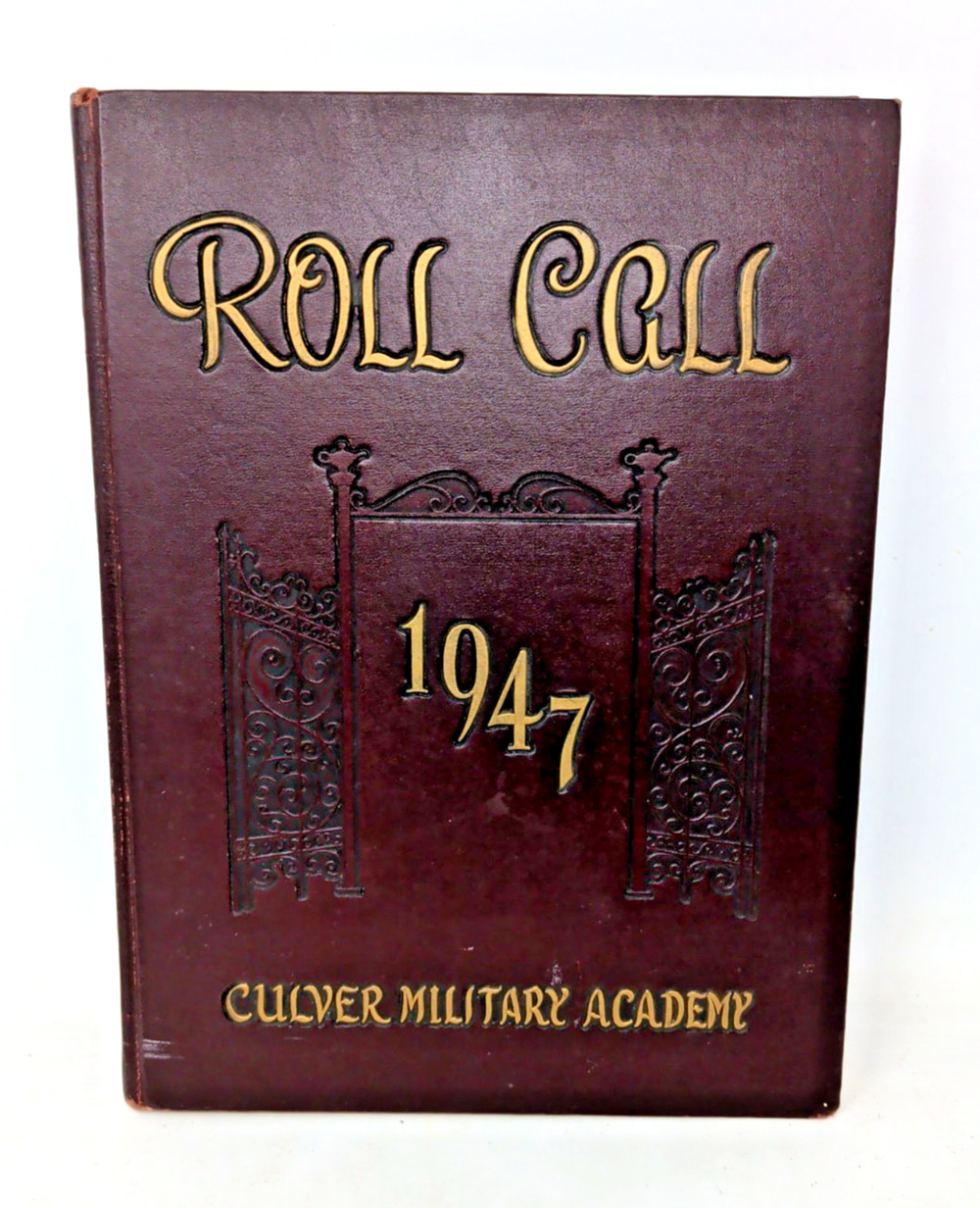 High School Yearbook Culver Military Academy Culver Indiana Roll Call 1947
